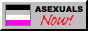 ASEXUALS Now!